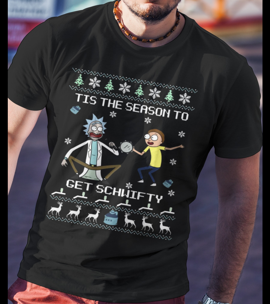 Rick And Morty Tis The Season To Get Schwifty Holiday Ugly T-Shirt