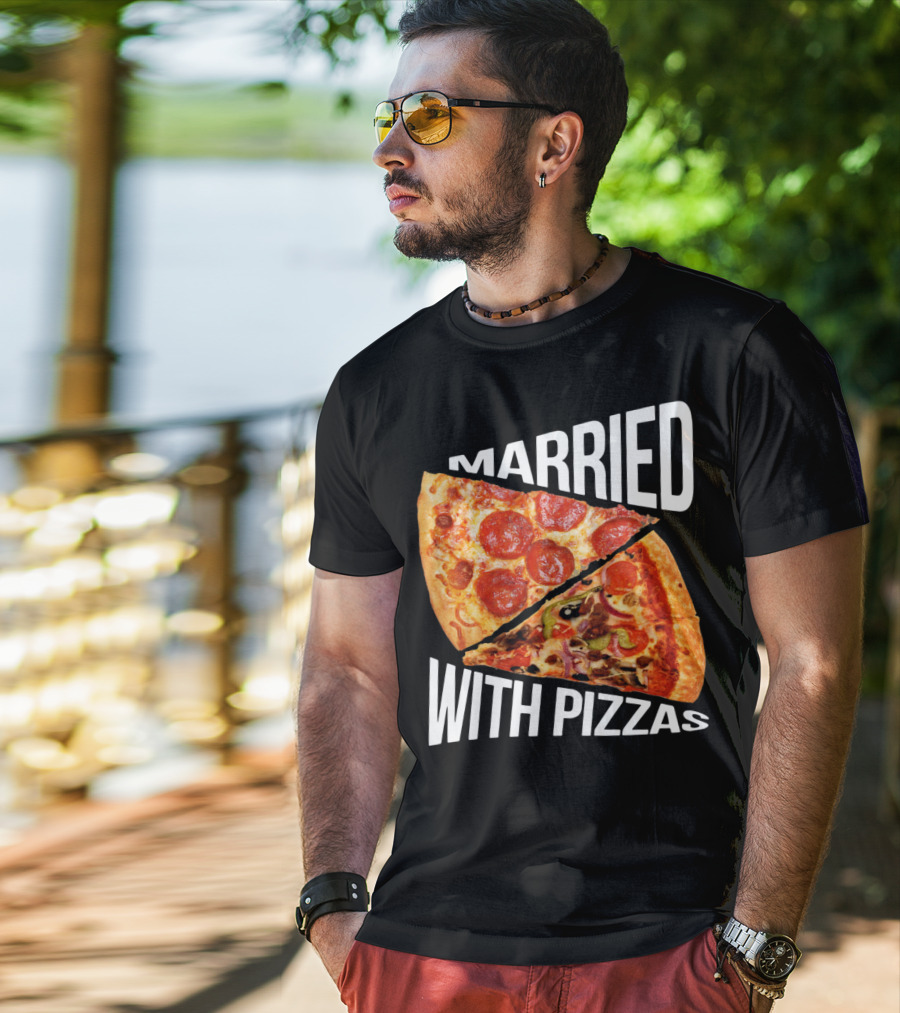 Married With Pizzas Pepperoni And Veggie Slices Humor T-Shirt