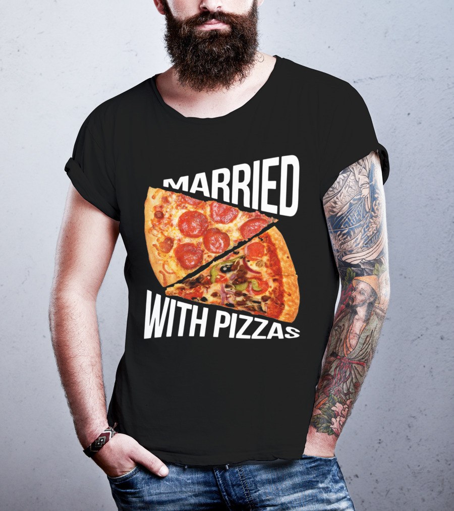 Married With Pizzas Pepperoni And Veggie Slices Humor T-Shirt