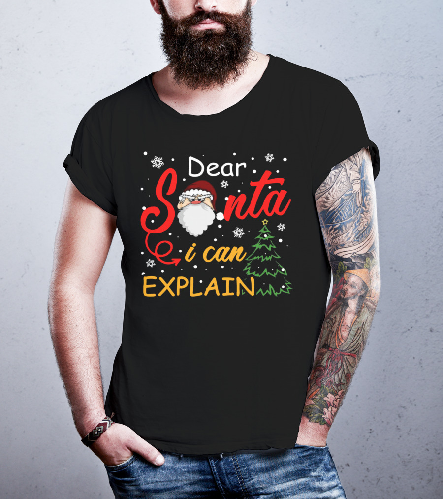 Dear Santa I Can Explain Christmas Tree Snowflakes T-Shirt