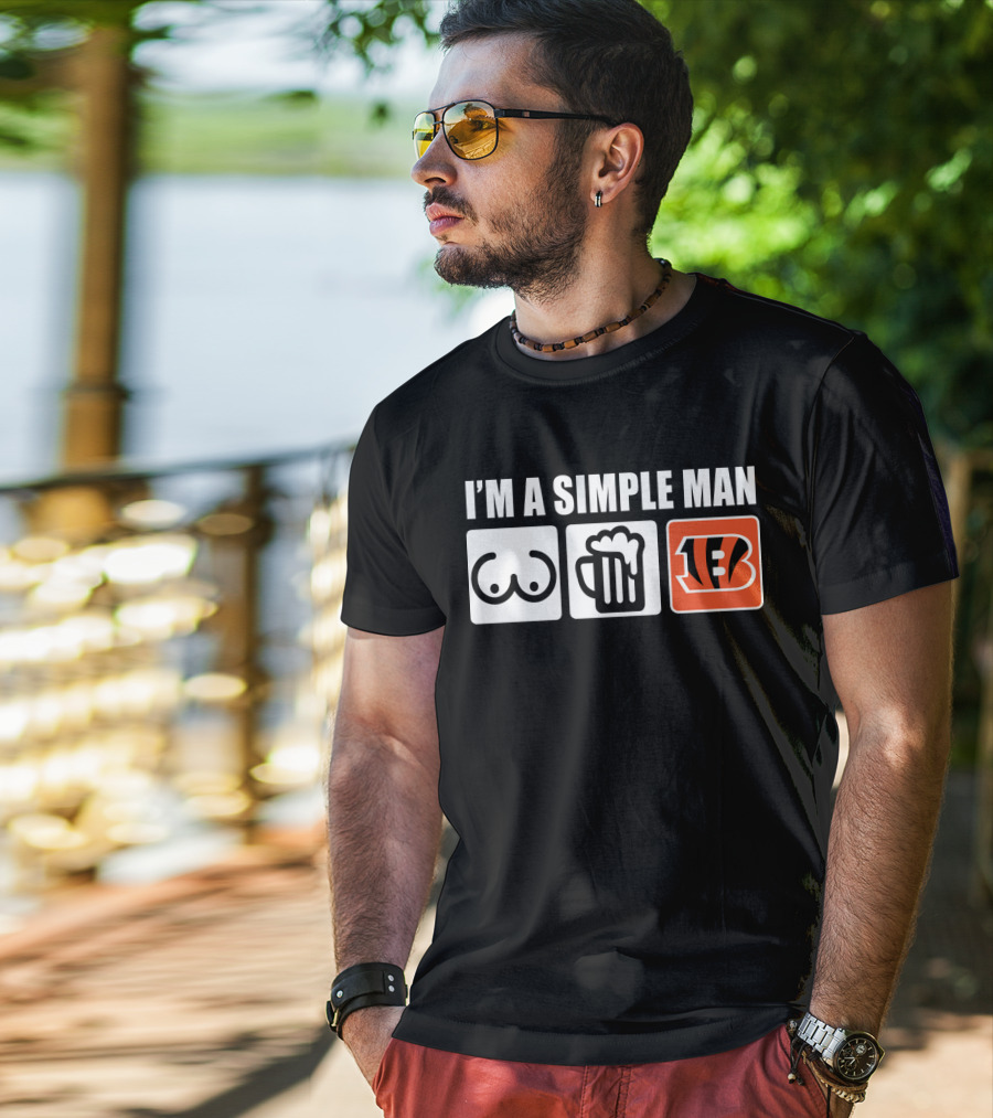 I'm A Simple Man Beer Bengals T-Shirt