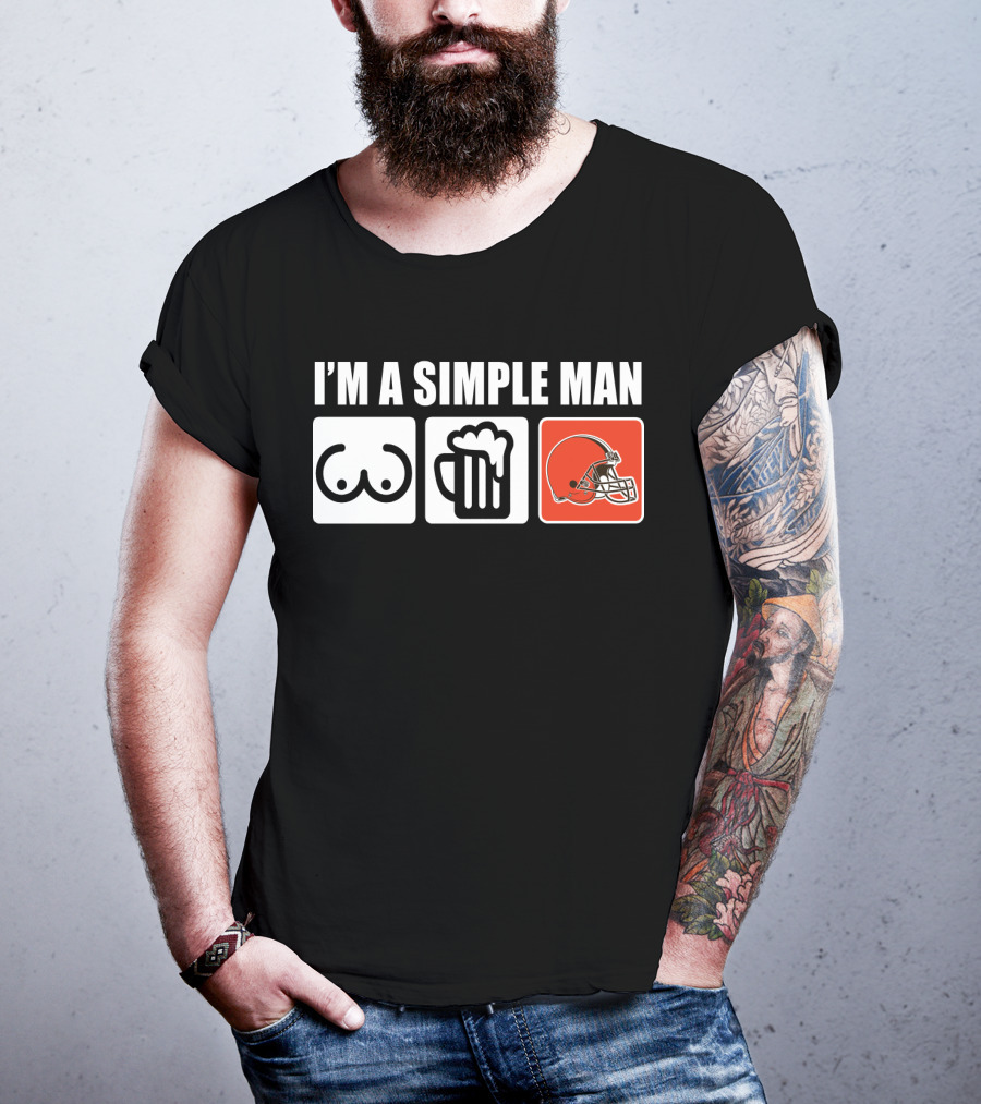 I'm A Simple Man Browns Football Beer Helmet T-Shirt