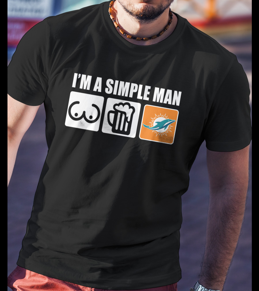 I'm A Simple Man Dolphins Beer Symbols T-Shirt