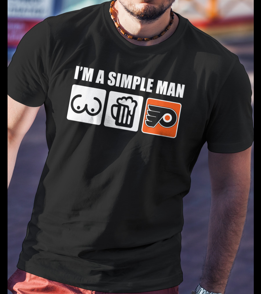 I'm A Simple Man Beer Philadelphia Flyers T-Shirt