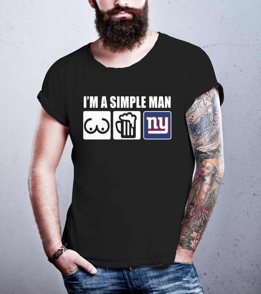 I'm A Simple Man Beer Football Giants T-Shirt