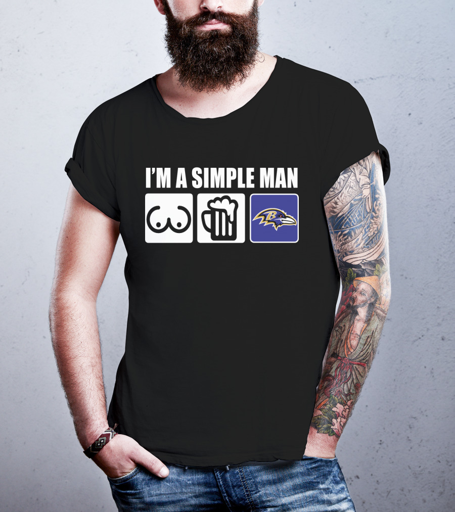 I'm A Simple Man Beer Ravens Football T-Shirt