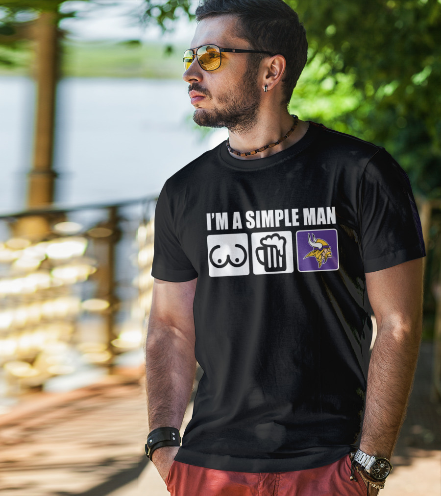 I'm A Simple Man Vikings Logo Symbol Beer T-Shirt