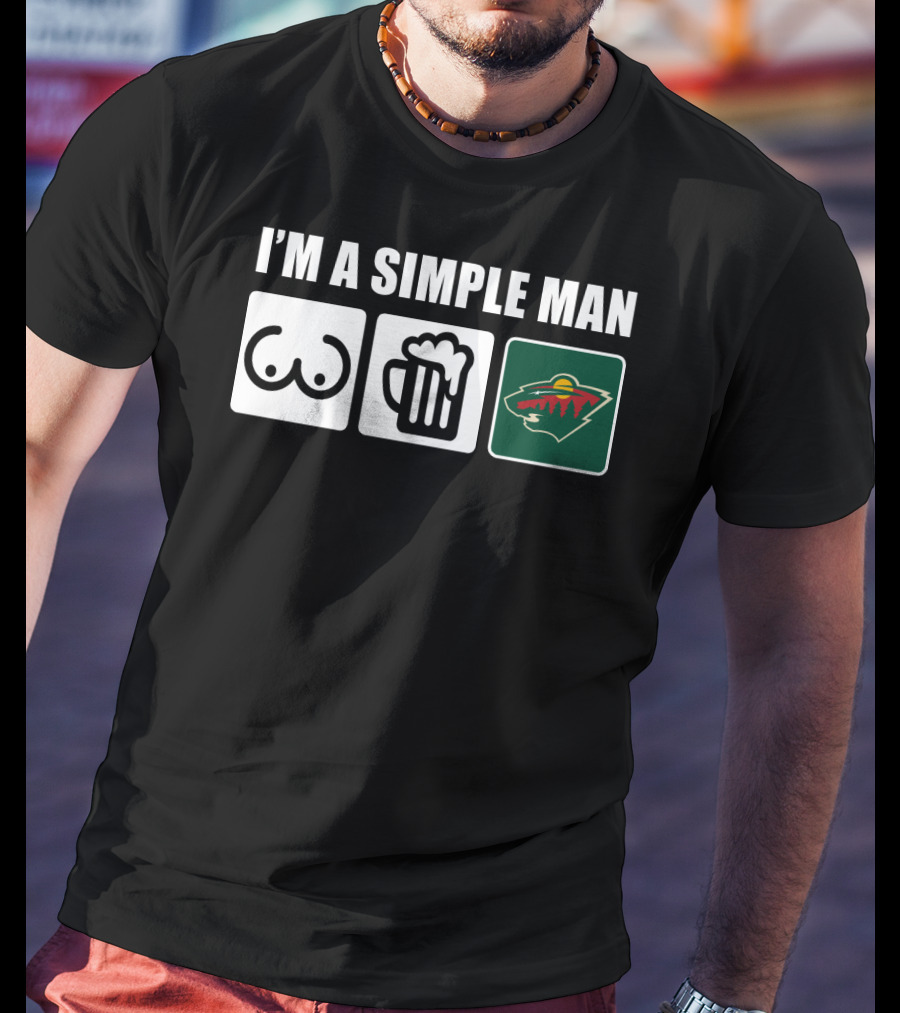 I'm A Simple Man Wilds Beer Hockey T-Shirt