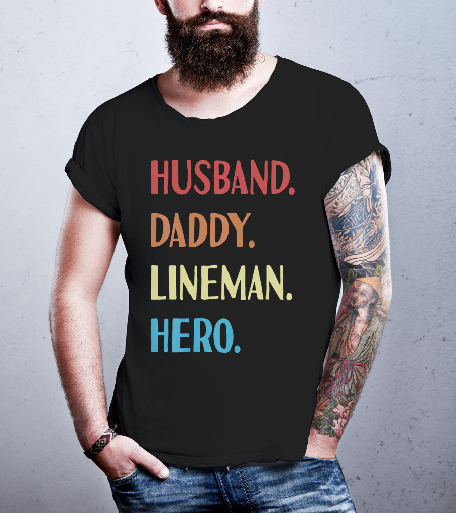 Husband Daddy Lineman Hero Vintage Best Father T-Shirt