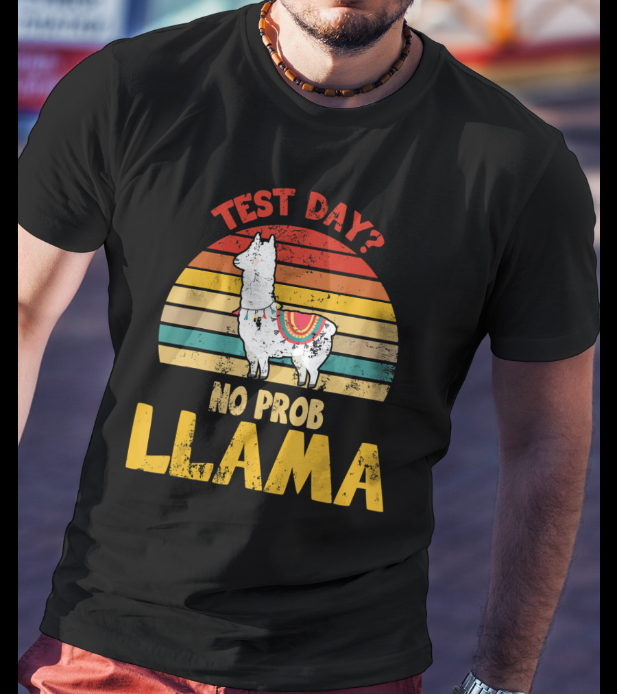 Vintage Test Day? No Prob Llama Retro Teacher T-Shirt