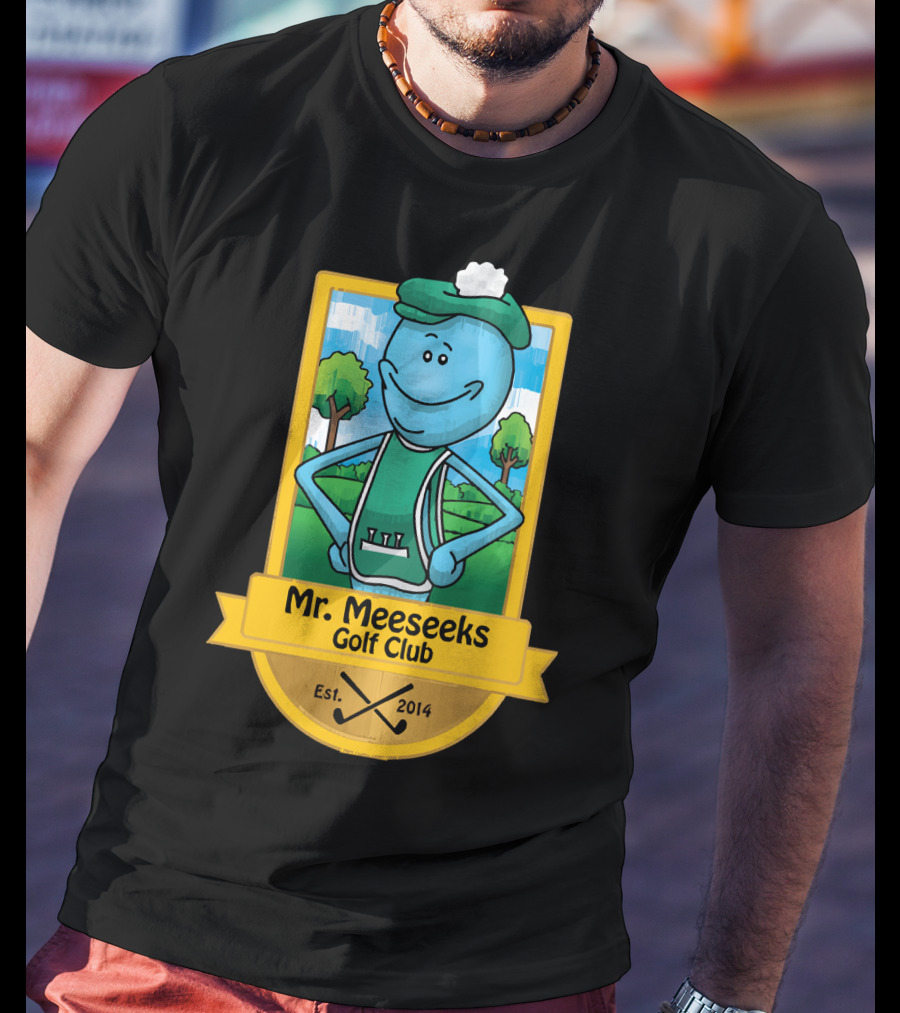 Mr. Meeseeks Golf Club Est. 2014 T-Shirt
