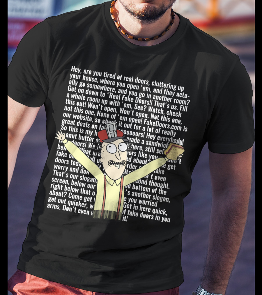 Real Fake Doors Funny Long Text Character Illustration With Sandwich T-Shirt