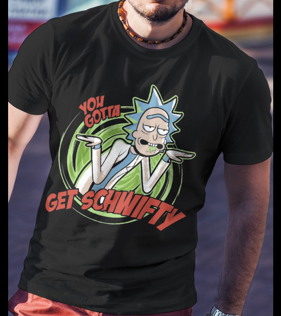 You Gotta Get Schwifty Rick And Morty Portal Image T-Shirt