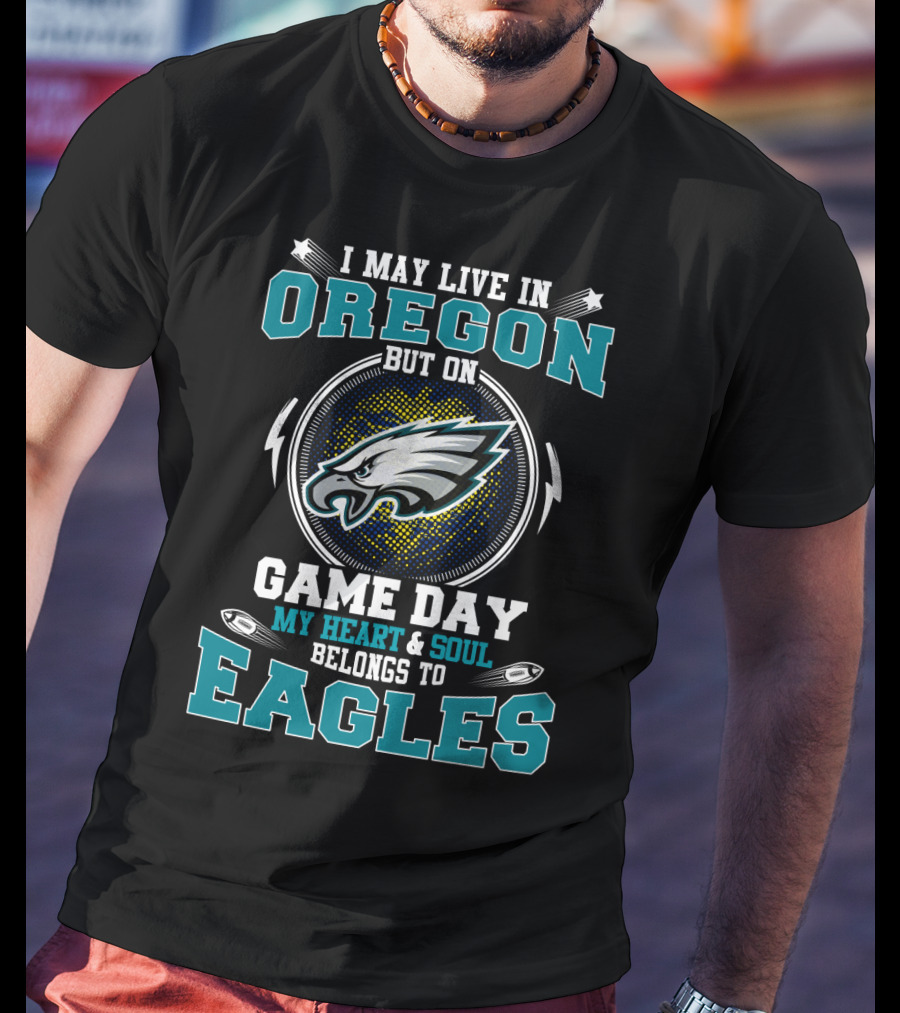 Oregon Game Day My Heart & Soul Belongs To Eagles T-Shirt