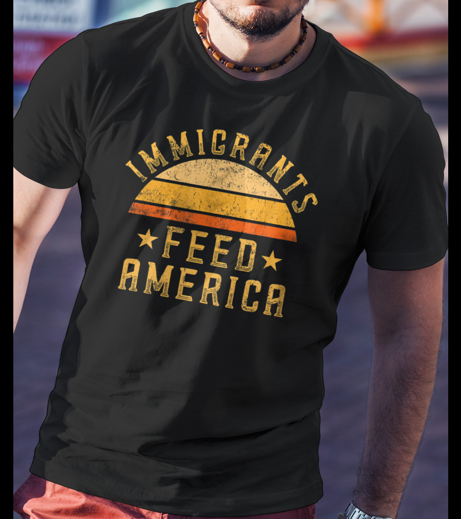 Immigrants Feed America Vintage Sunset Support T-Shirt