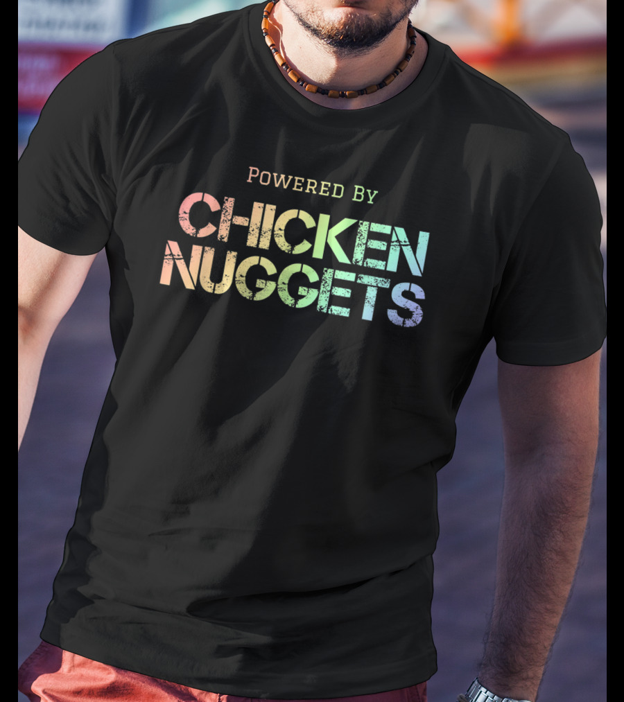 Powered By Chicken Nuggets Rainbow T-Shirt