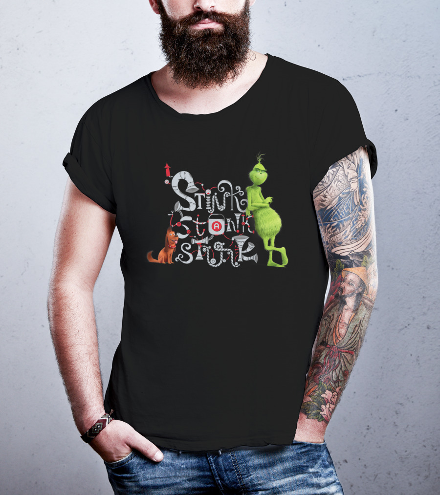 Stink Stank Stunk Grinch Max T-Shirt