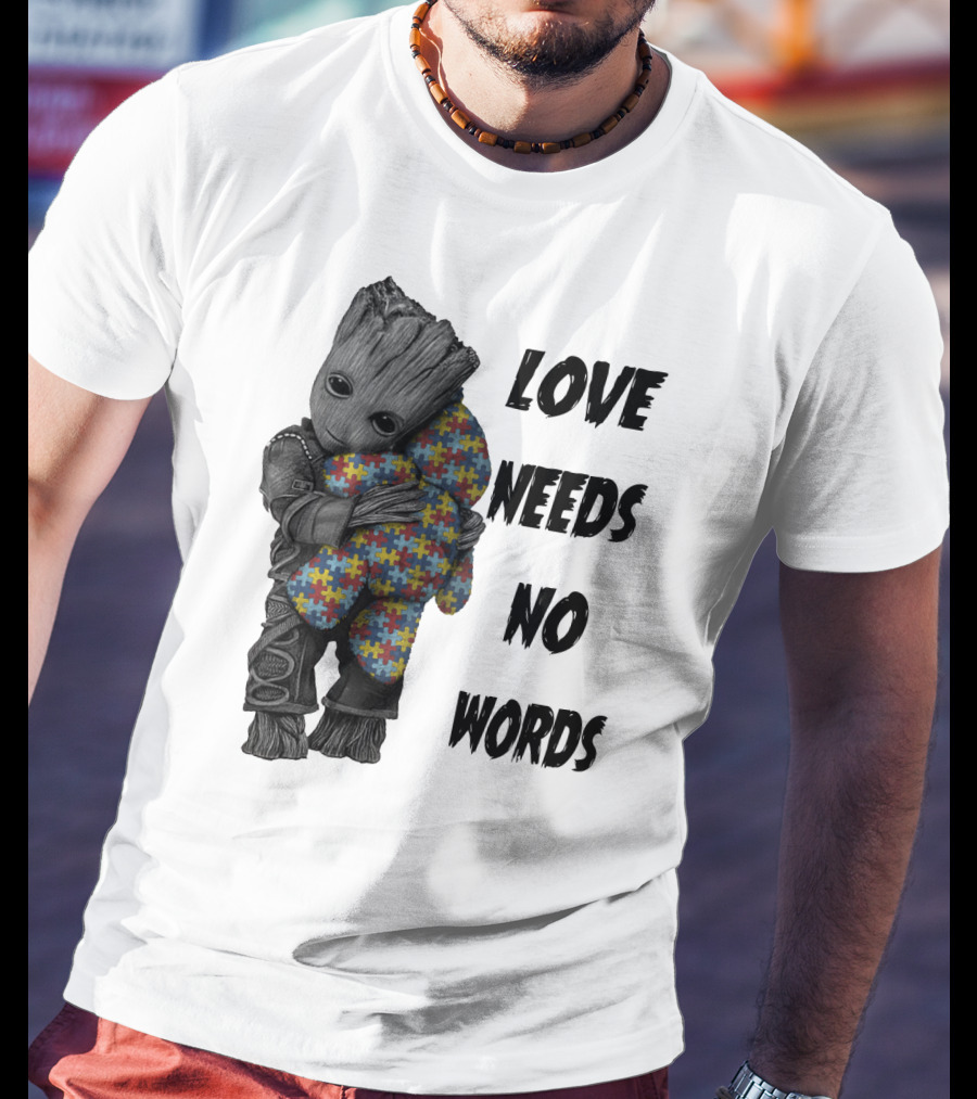 Love Needs No Words Groot Hugging Puzzle Piece Autism Awareness T-Shirt