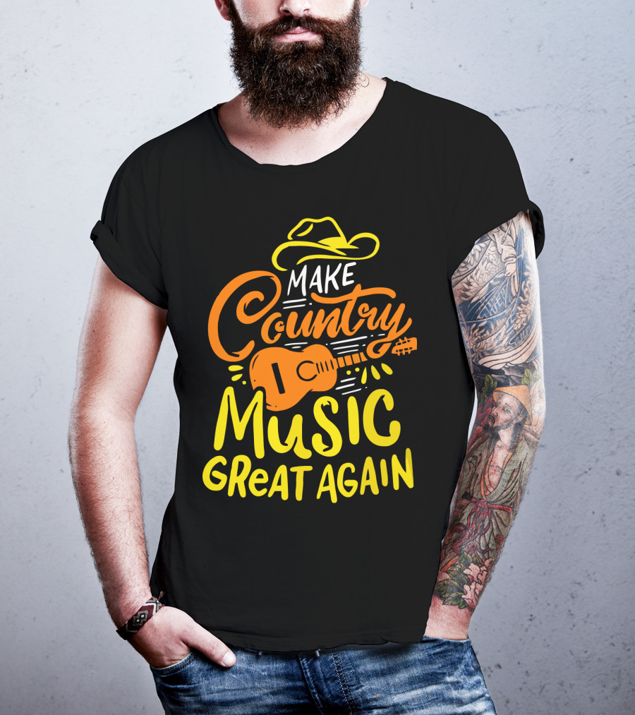 MAKE COUNTRY MUSIC GREAT AGAIN Guitar Hat T-Shirt