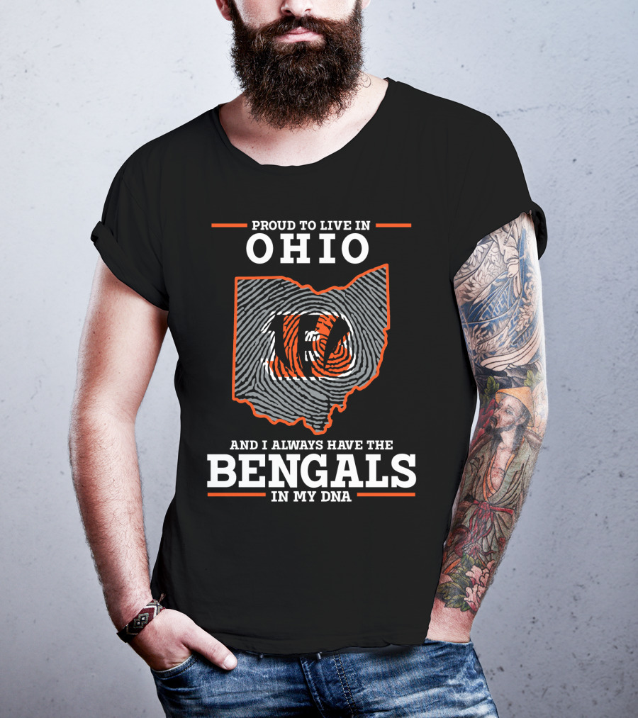 Proud To Live In Ohio Bengals In My Dna T-Shirt