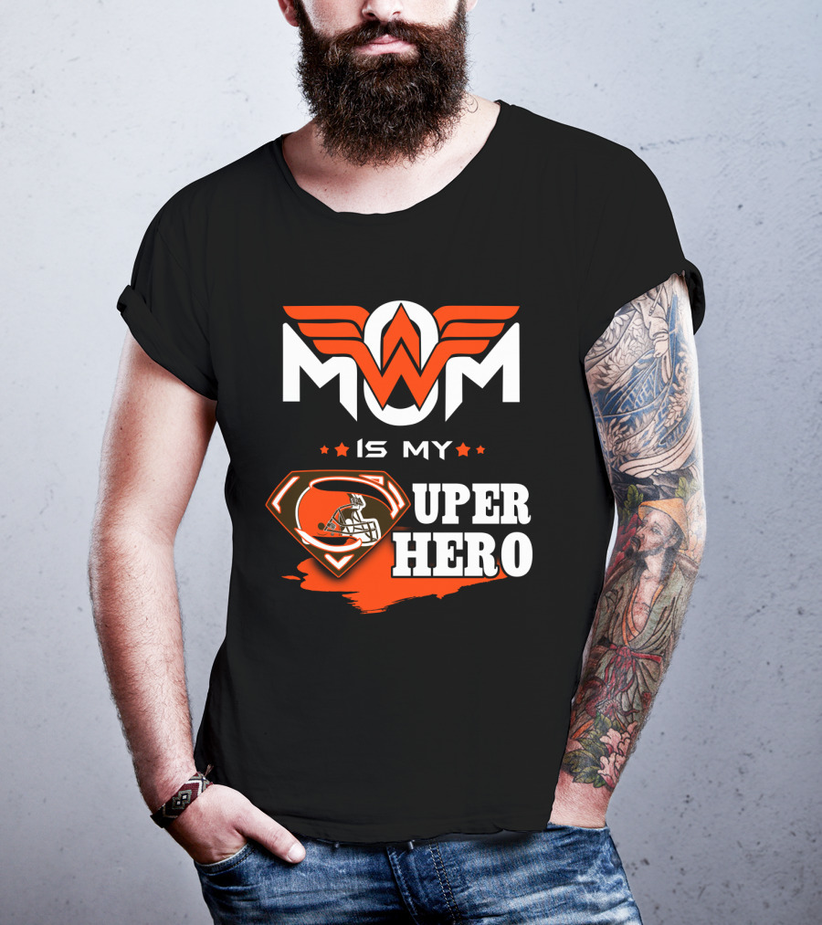 MOM IS MY SUPER HERO CLE Browns Football Wonder Woman T-Shirt