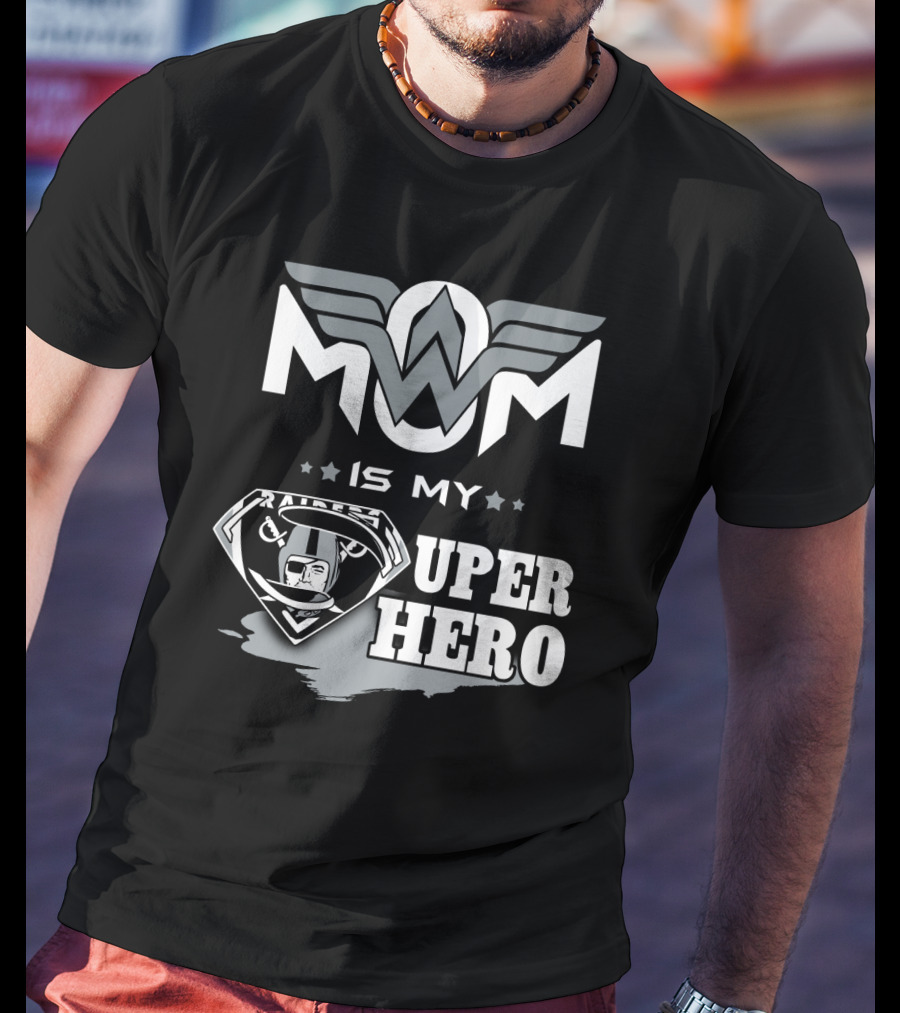Mom Is My Raiders Super Hero T-Shirt