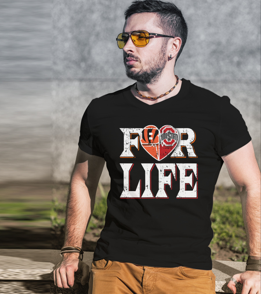 For Life Bengals Ohio State T-Shirt