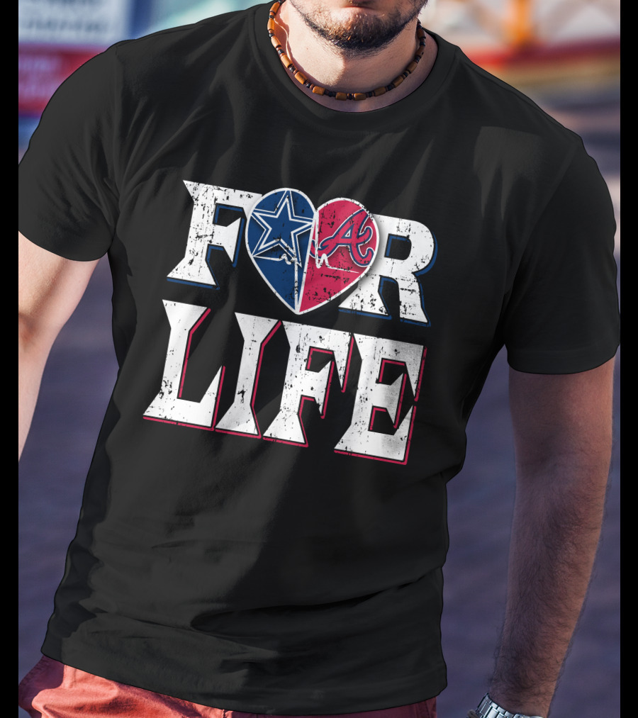 For Life Cowboys Braves Heart Logos T-Shirt