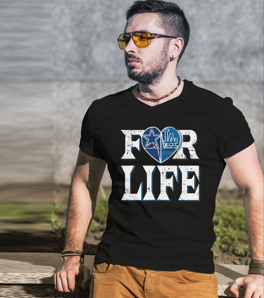 For Life Cowboys Dodgers Star Heart La T-Shirt