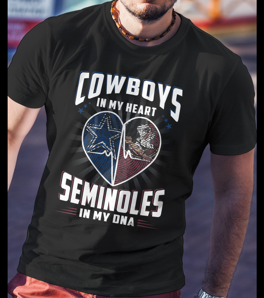 Cowboys IN My Heart Seminoles IN My Dna T-Shirt