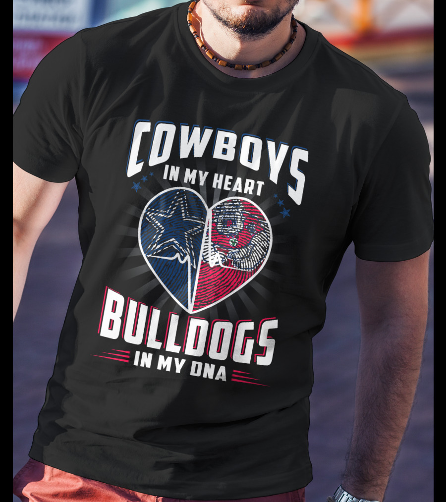 Cowboys IN My Heart Bulldogs IN My Dna T-Shirt