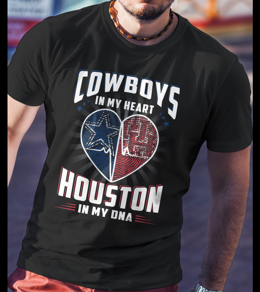 Cowboys IN My Heart Houston IN My Dna T-Shirt