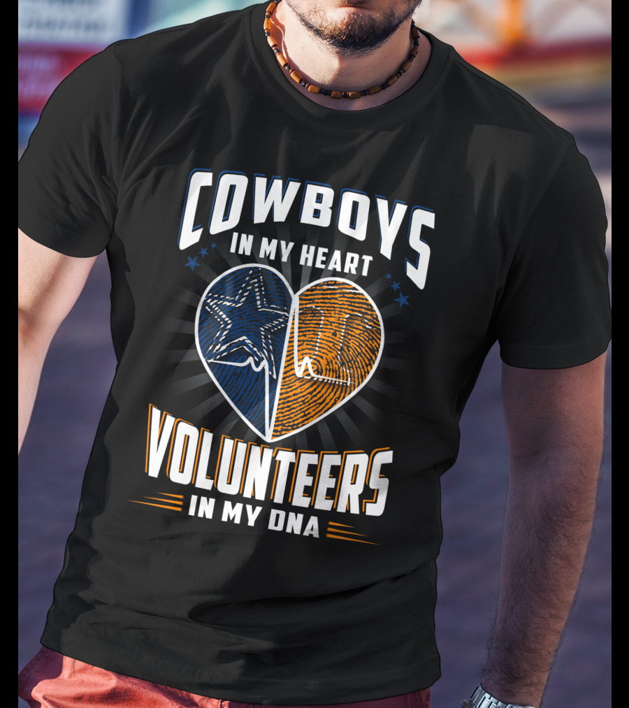 Cowboys IN My Heart Volunteers IN My Dna T-Shirt