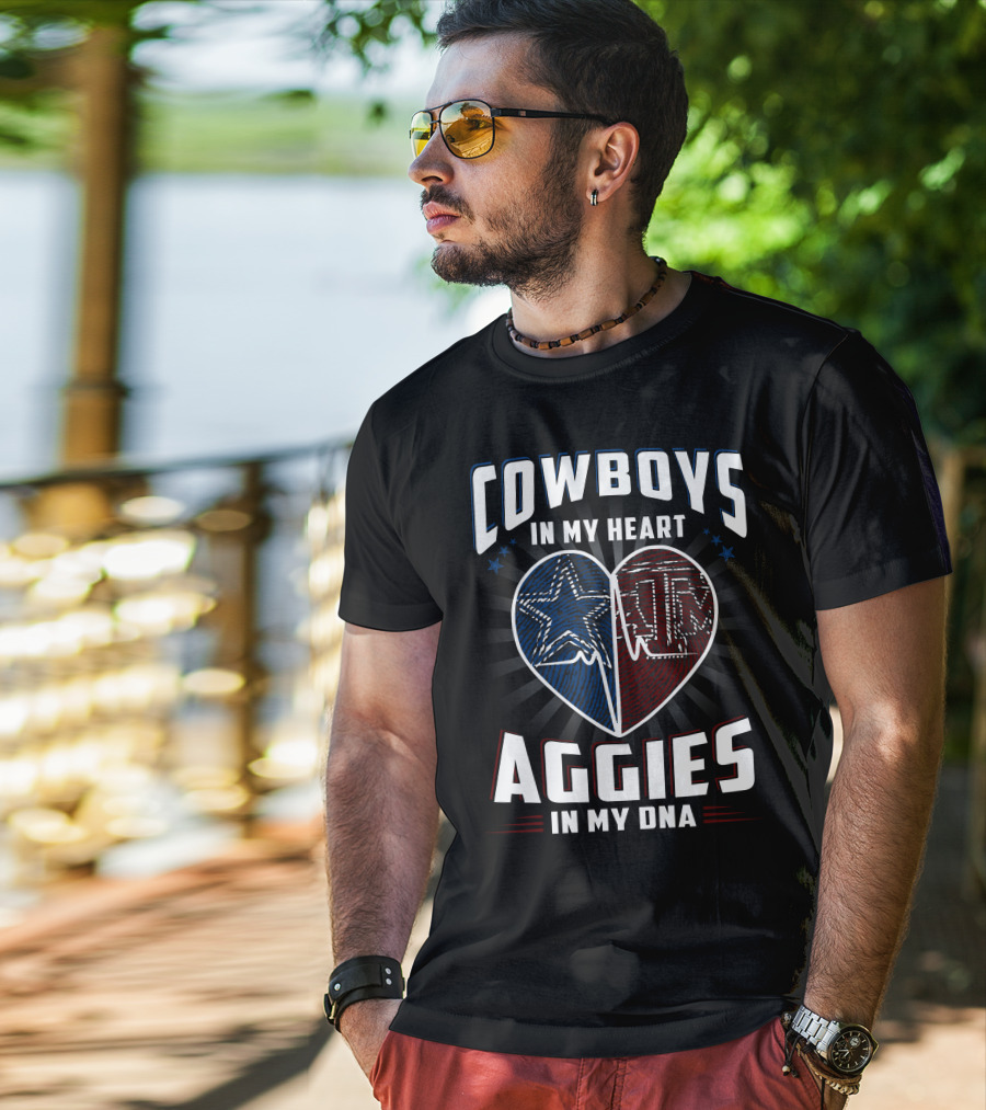 Cowboys IN My Heart Aggies IN My Dna T-Shirt