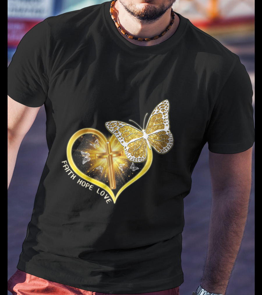 Faith Hope Love Butterfly Heart Christian Cross Jesus T-Shirt