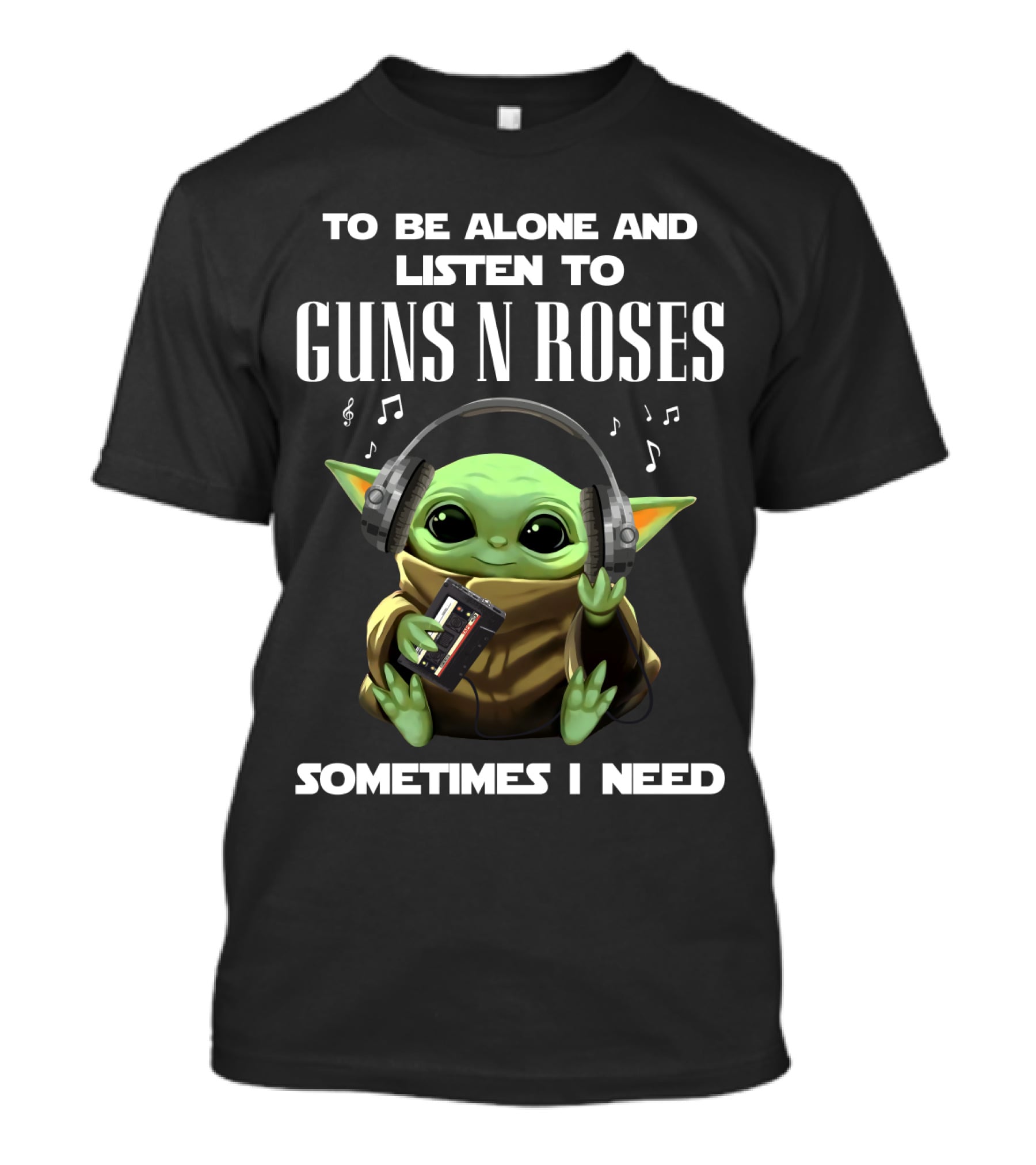 To Be Alone And Listen To Guns N Roses Sometimes I Need Baby Alien With Headphones T-Shirt
