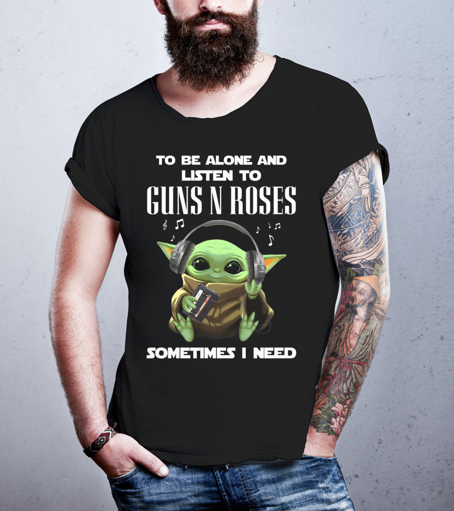 To Be Alone And Listen To Guns N Roses Sometimes I Need Baby Alien With Headphones T-Shirt