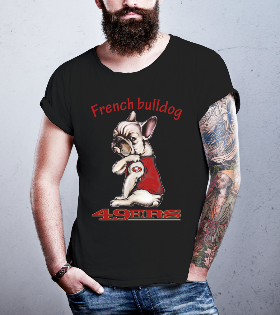 French Bulldog 49ers San Francisco Nfl Team Mascot T-Shirt