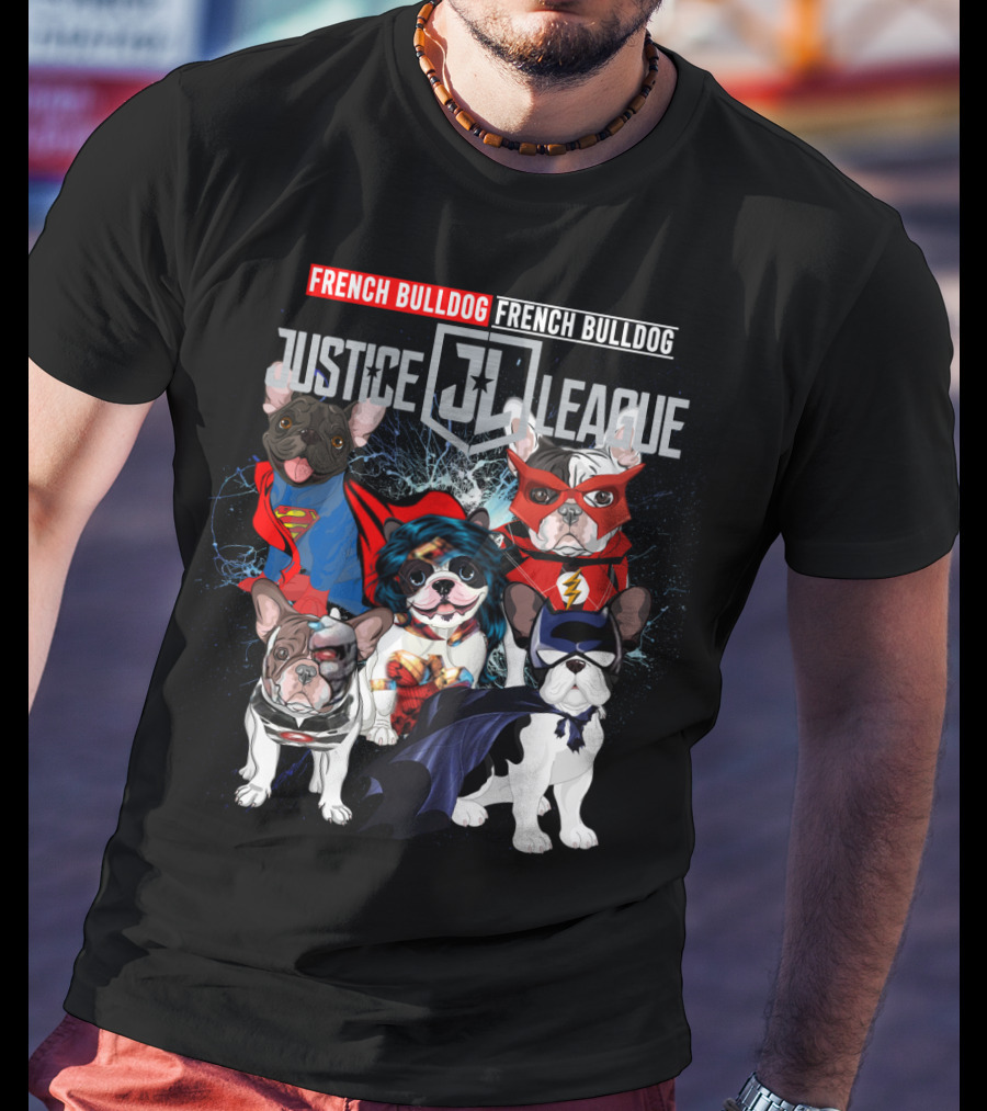Justice League French Bulldog Superhero Characters DH 55 T-Shirt