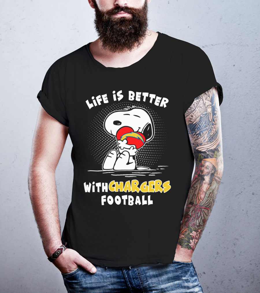 Life Is Better With Chargers Football T-Shirt