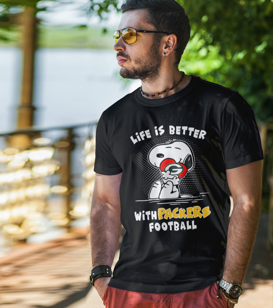 Life Is Better With Packers Football T-Shirt
