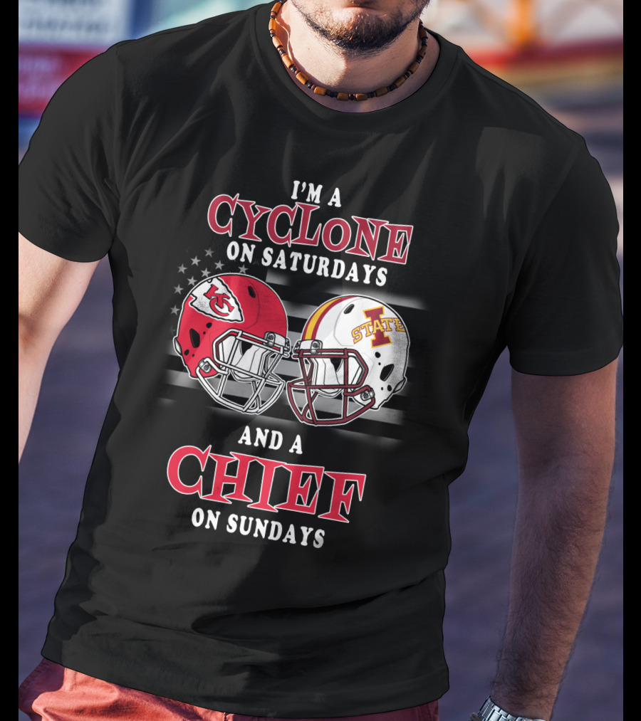I'm A Cyclone On Saturdays And A Chief On Sundays T-Shirt