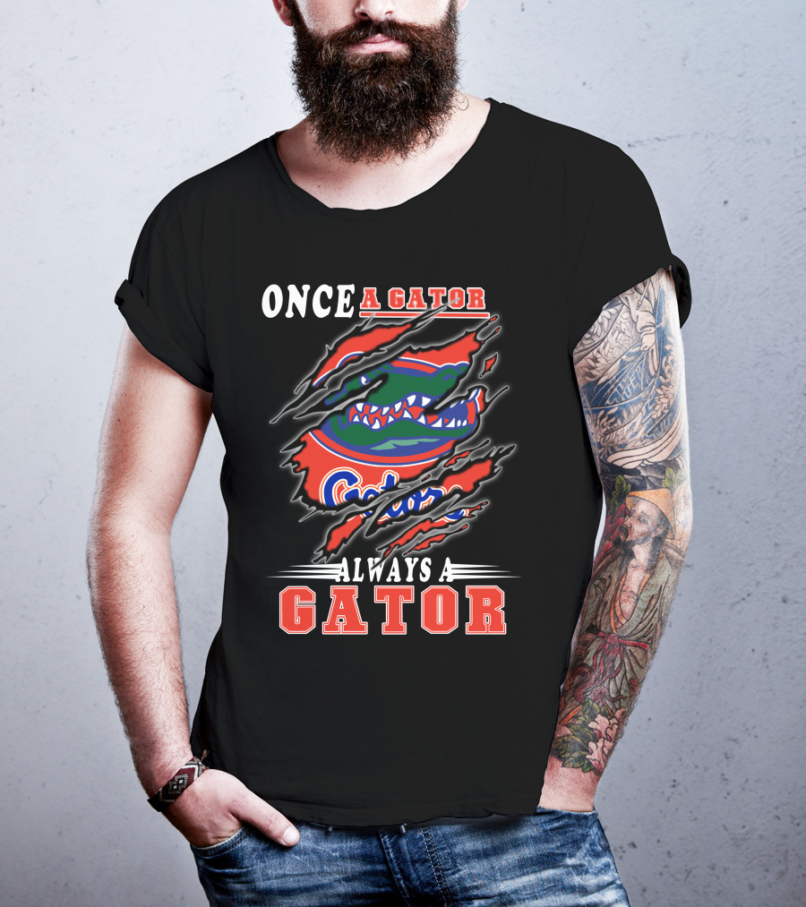 Once A Gator Always A Gator T-Shirt