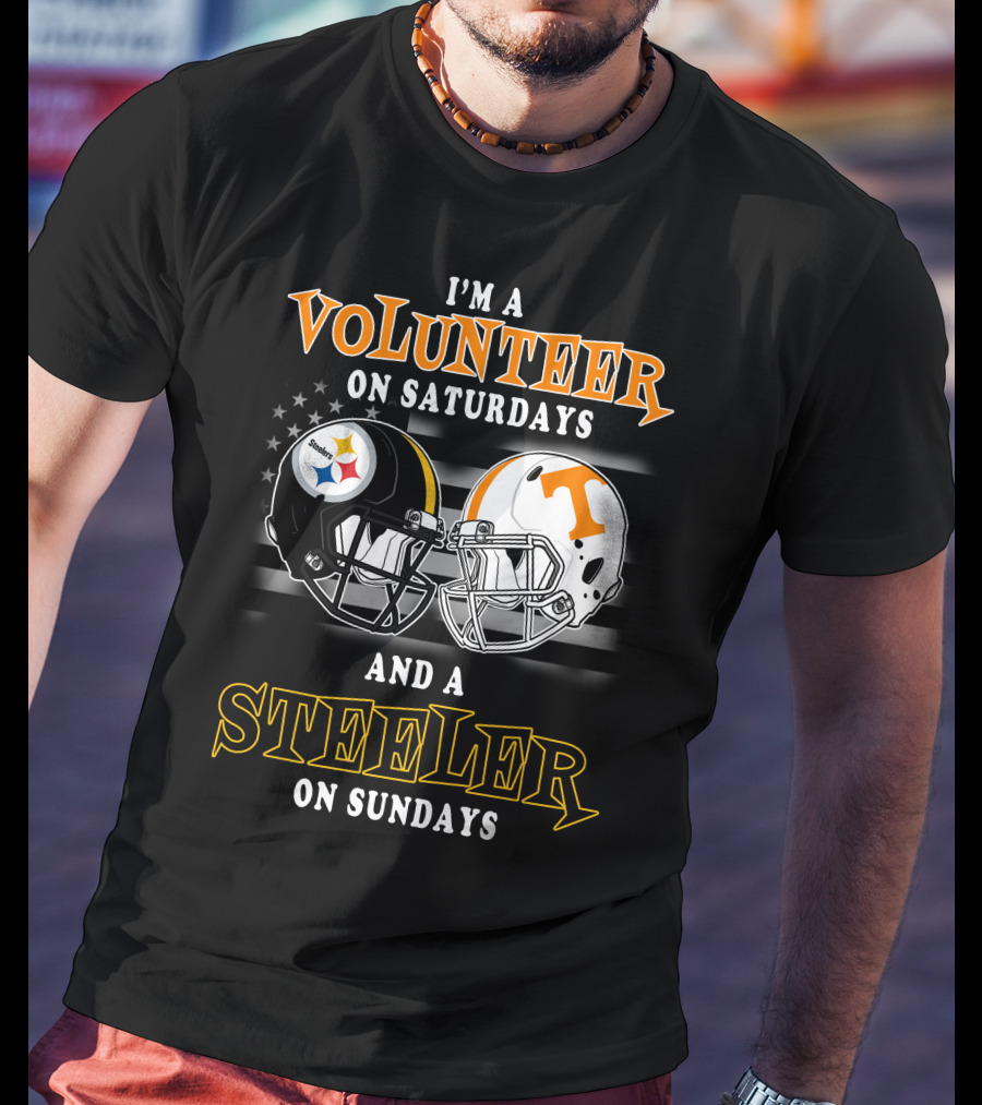 I'm A Volunteer On Saturdays And A Steeler On Sundays T-Shirt