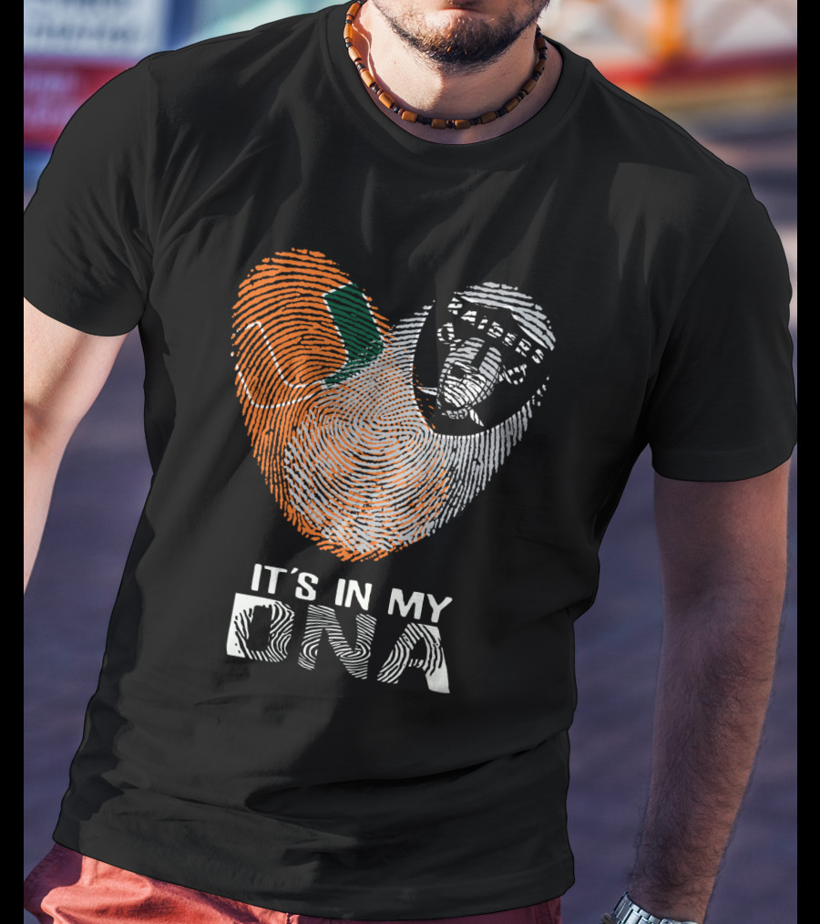 Raiders Miami Hurricanes It's In My DNA T-Shirt