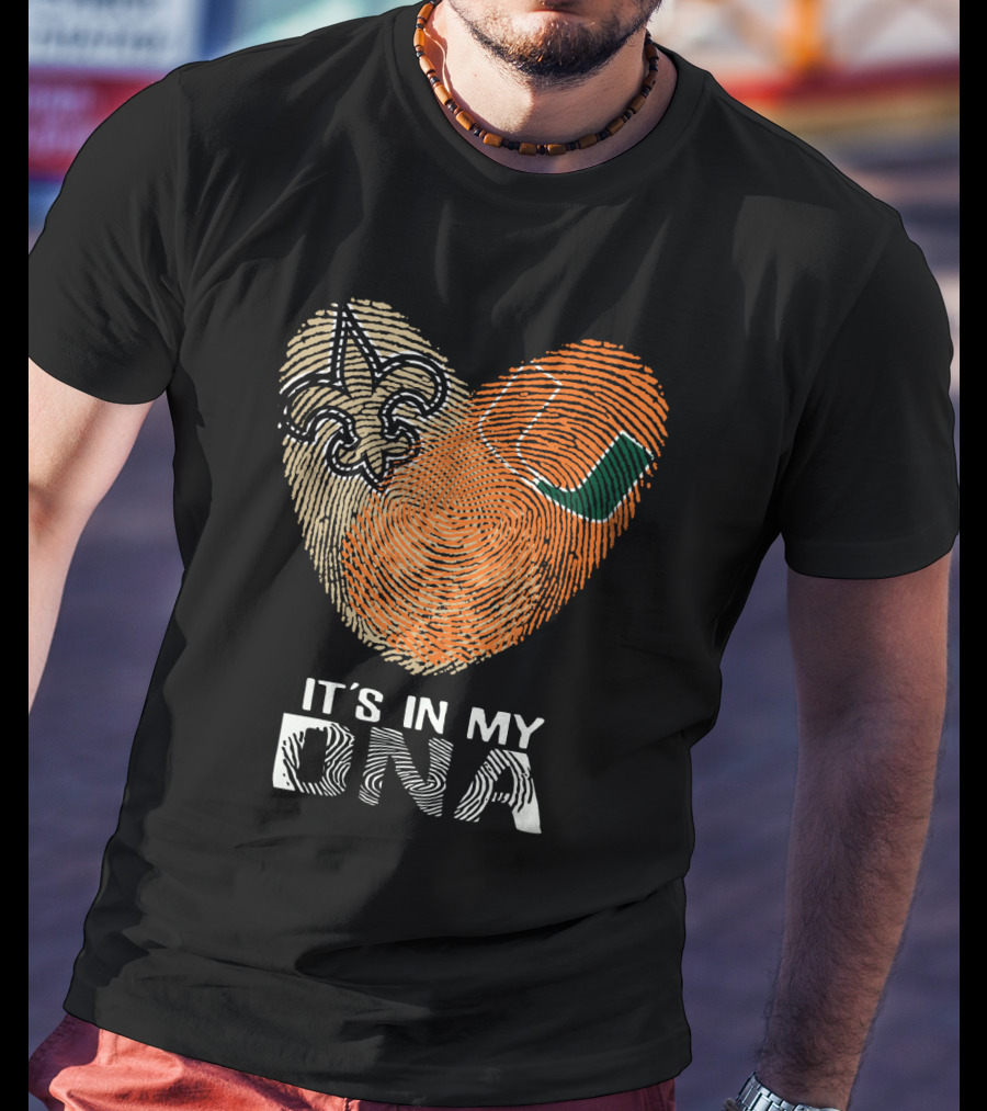 Saints Hurricanes It's In My DNA Fleur De Lis And Fingerprint Heart T-Shirt