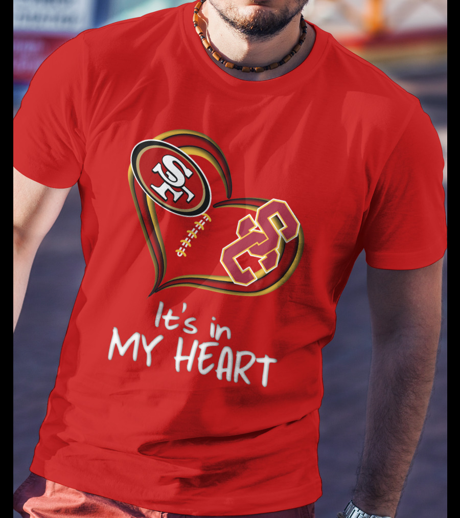 49ers Sc It's In My Heart T-Shirt