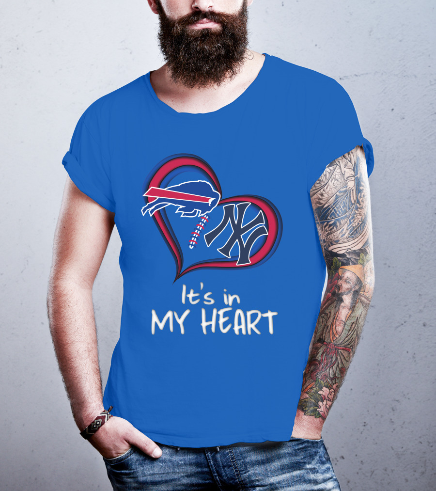 Buffalo Bills Yankees It's In My Heart T-Shirt