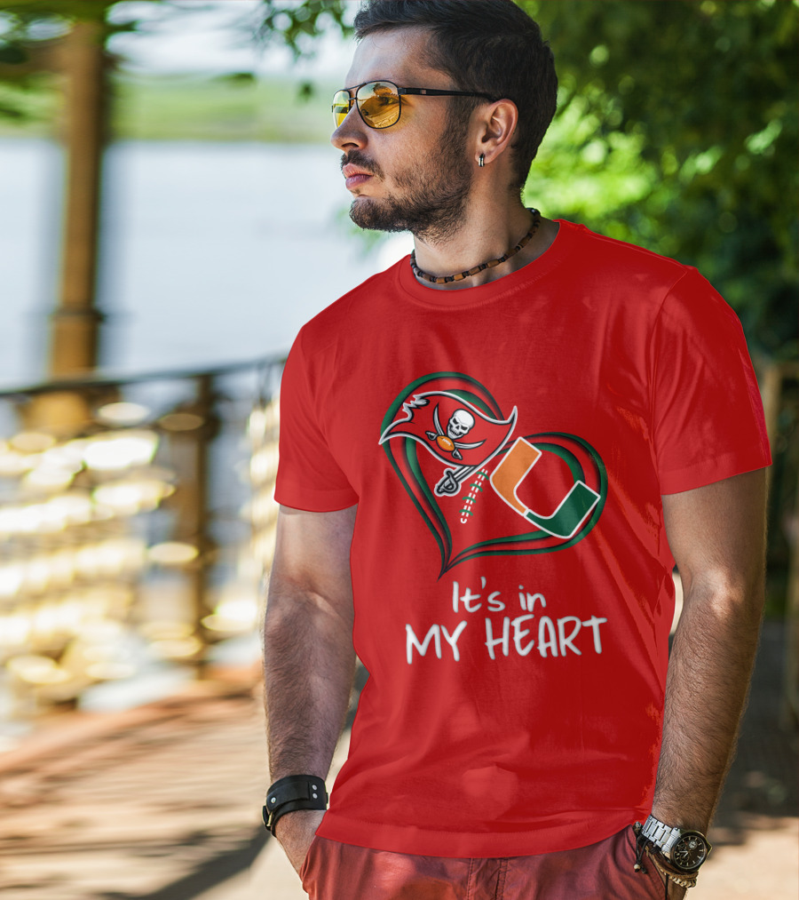 Tampa Bay Buccaneers Miami Hurricanes It's In My Heart T-Shirt