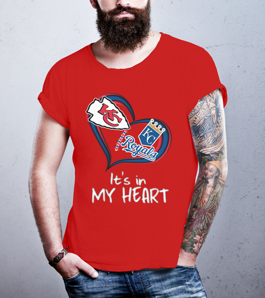Kansas City Chiefs And Royals It's In My Heart T-Shirt
